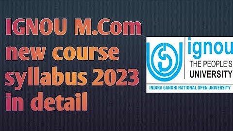 IGNOU M.Com new course syllabus 2023 | ignou m.com syllabus 2023 #ignou  #mcom #syllabus