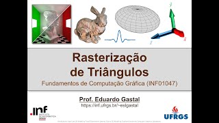 Aula 12: Rasterização de Triângulos