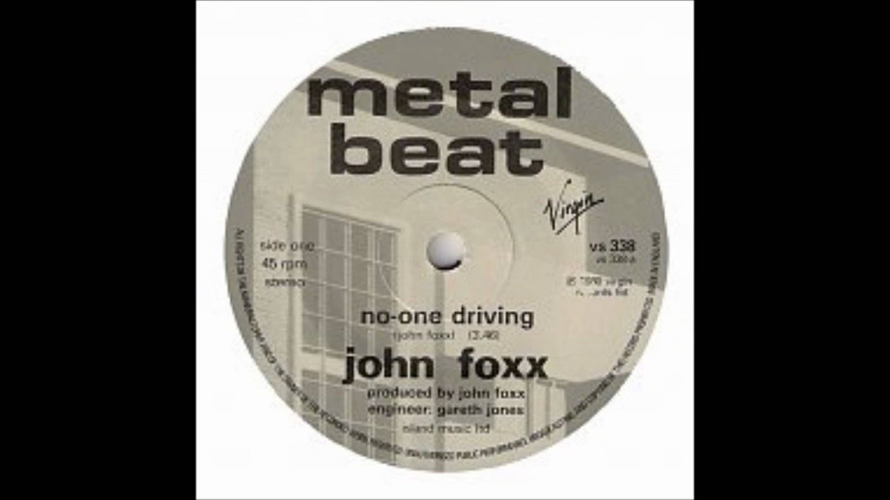 John Foxx - No-One Driving (Early Version) auf YouTube ansehen John Foxx - No-One Driving (Early Version) auf YouTube ansehen