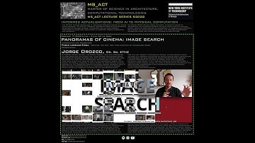 MS ACT NYIT S2022 Lecture Series, Panoramas of Cinema: Image Search by Jorge Orozco, Dr. Sc. ETHZ
