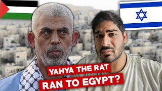 Did Yahya Sinwar FLEE to Egypt?!? (future of Palestine 🇵🇸)