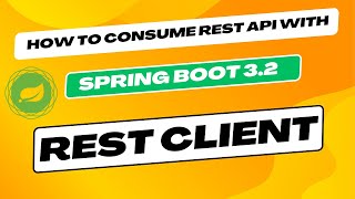 New Spring Boot Rest Client | Consuming a RESTful Web Service using REST Client