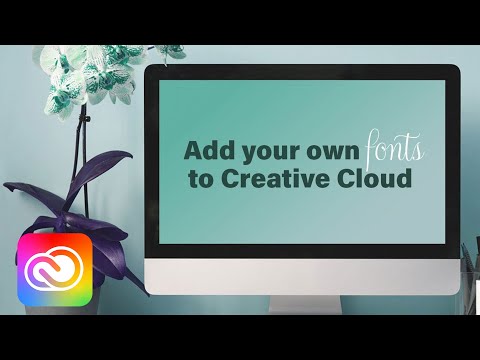 Keep Brand Consistency with Add Fonts in Creative Cloud | Adobe Creative Cloud