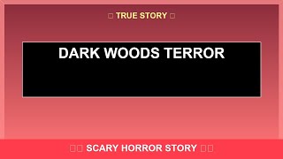 🌲💀 I Found Something in the Woods at Night | Horror Story