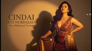 CINDAI - SITI NURHALIZA || VERSI INDIA