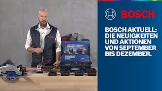 Bosch Aktuell Die Neuheiten Aktionen Von September Bis Dezember 2020