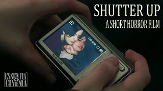 SHUTTER UP | Short Horror Film