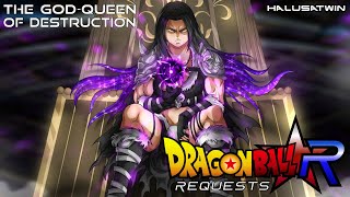 DBR: The God-Queen Of Destruction [Commission Theme]