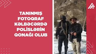 Azərbaycanlı Fotoqraf Reza Diqqəti Kəlbəcərdə Polislərin Qonağı Olub