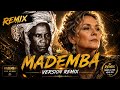 MADEMBA version remix ( audio )