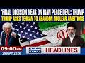 Final Decision Near On Iran Peace Deal: Trump | 9 PM News Headlines | Samaa TV