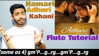 Hamari Adhuri Kahani | Flute tutorial | F bass | Jeevan Dhami