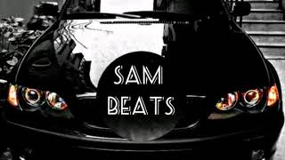 Sam Beats_Best Bass Mix(bass boosted)2019