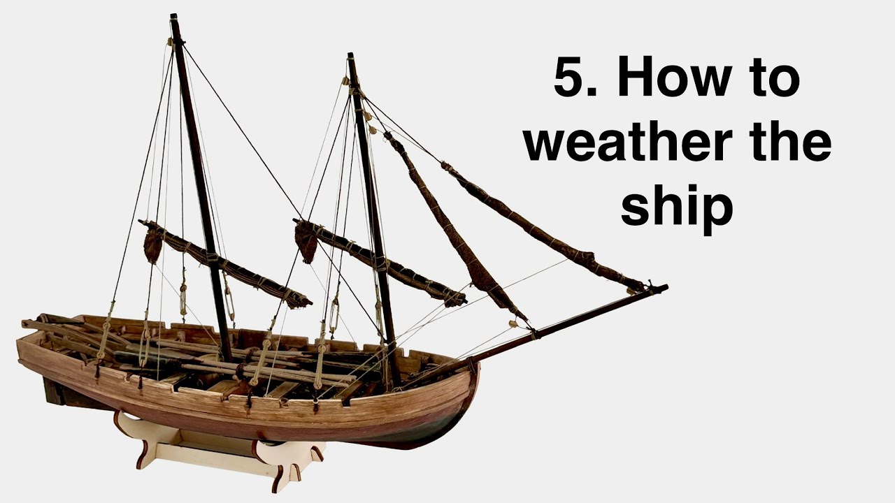 Модель корабля Bounty Boat – выветривание корабля