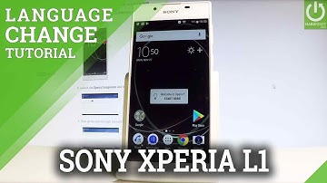 How to Change Language in SONY Xperia L1 - Langauge Settings