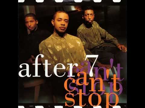 AFTER 7 (QUIET STORM VERSION) CAN'T STOP