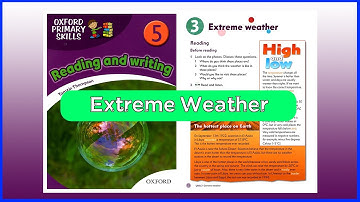 Oxford Reading and Writing_Level 5_Unit 3: | CS Learn English |