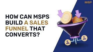 MSP Sales Funnel Guide | Convert More Leads & Grow Faster!