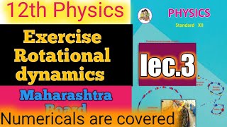 Exercise of Rotational dynamics 12th physics maharashtra board screenshot 4