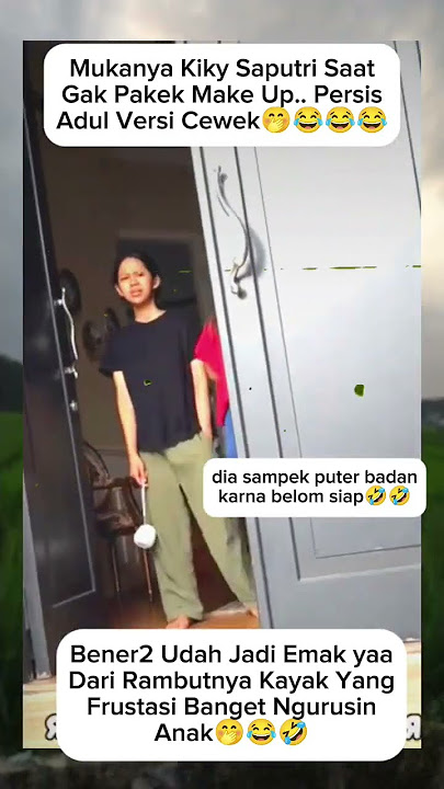 ngakak liat mukanya kiky Saputri kalok gak pakek make up🤣#kikysaputri#shortvideo#shortsfeed#shorts
