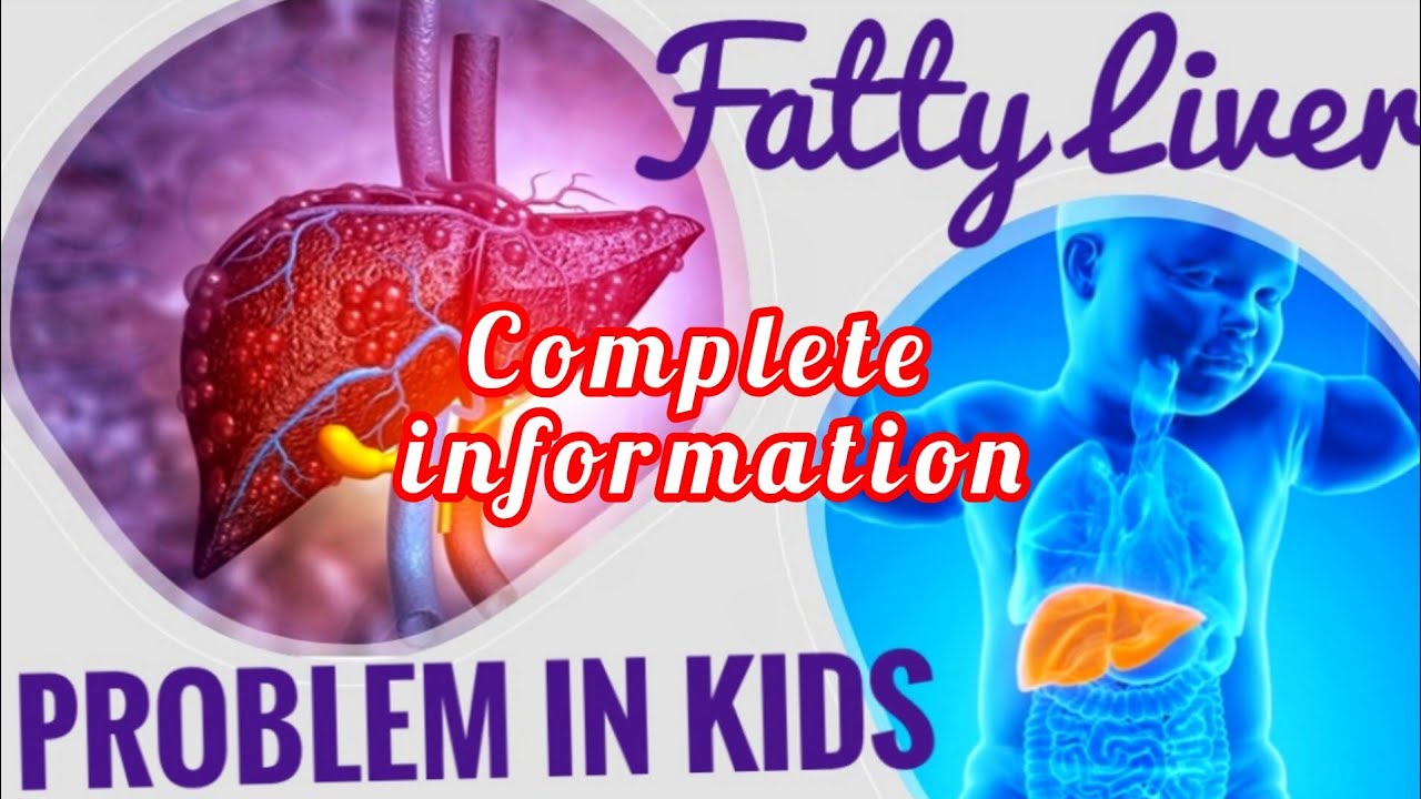 👉 Fatty Liver in Kids 😱 | Causes, Symptoms & Prevention Tips Every Parent Must Know