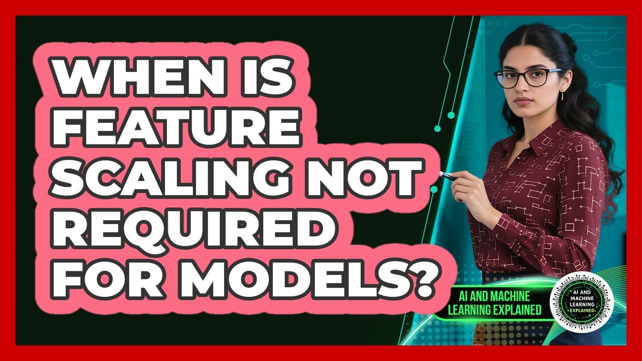 feature scaling||feature encoding||python - youtube... When Is Feature Scaling Not Required For Models? - YouTube