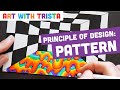 Principles of design pattern art tutorial  art with trista