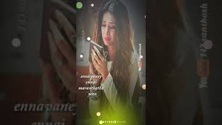 ennavaney ennai maranthathu yeno/tamil love failure songs/female version/full screen/143santhosh