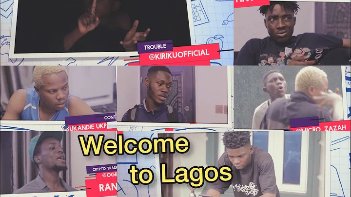 Welcome to Lagos [ episode1] - Kiriku Official Tv