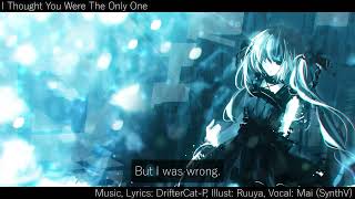 Thought You Were The Only One