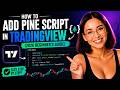 How To Add Pine Script In TradingView (2026 Beginner's Guide)