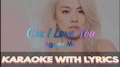 Agnes Monica || Coz I Love You || Karaoke w/Lyrics  - Durasi: 4:37. 