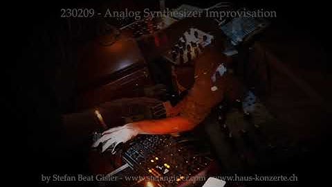 230209 Analog Synthesizer Improvisation by Stefan Beat Gisler at www.haus-konzerte.ch