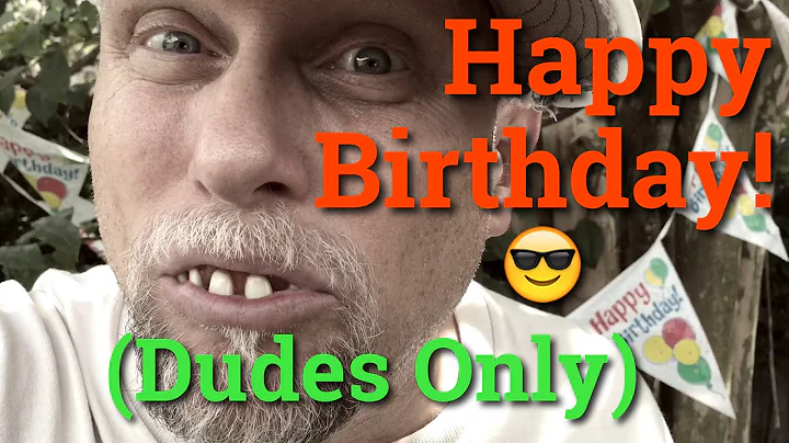Happy Birthday Song (Dude's Only) - Bubba GOODer S...