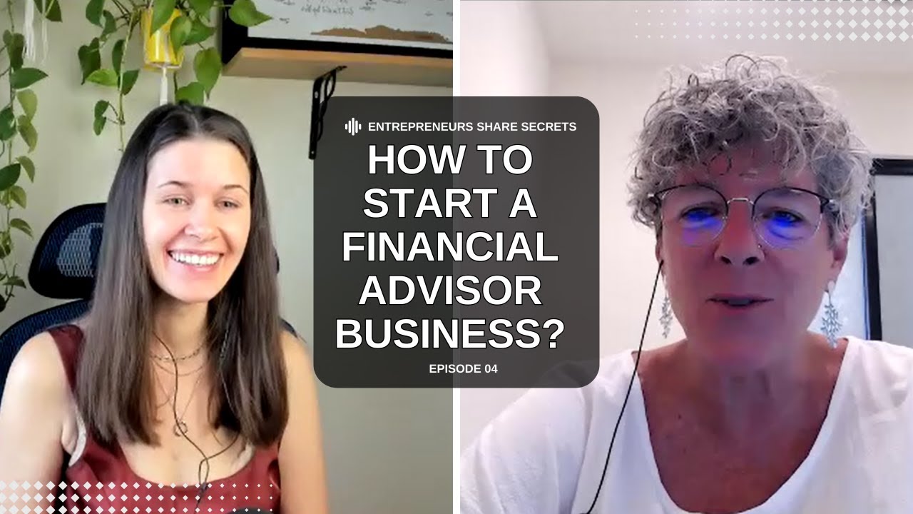 How to start a financial advisor business? | 04 - YouTube