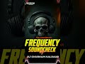 Frequency Soundcheck 4 | Full Bass Edition | DJ Shubham Haldaur #shorts #basseffects