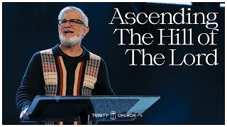 Ascending The Hill of The Lord | Jim Hennesy