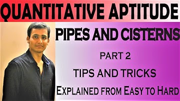 Problems related to Pipes and Cisterns | Quants | Banking SSC RRB PSC | Part 2 | In English