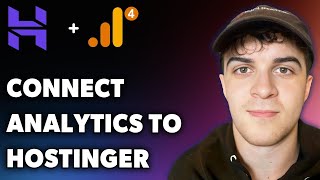 How to Connect Google Analytics to Hostinger Website Builder (Full 2025 Guide)
