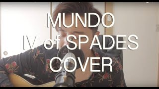 Mundo - IV of Spades (Acoustic cover by MJC)