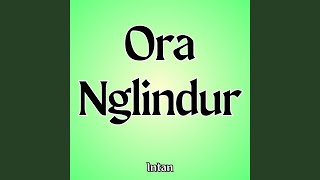 Ora Nglindur