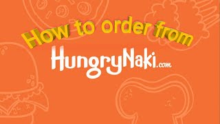 How to order food from HungryNaki screenshot 1