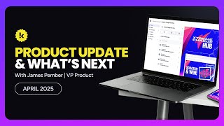 Komo Product Update | April 25