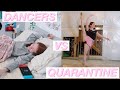 DANCERS BEFORE VS DURING QUARANTINE