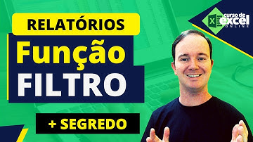Função FILTRO | Como Gerar Tabelas para Relatórios no Excel e um Segredo
