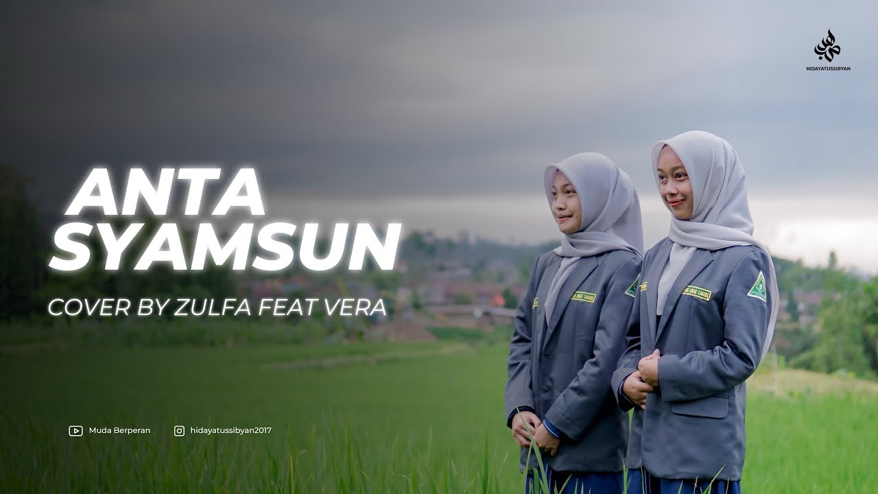 ANTA SYAMSUN (YA NABI SALAM’ALAIK) - VERA FEAT ZULFA