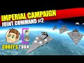 Empire at War: JOINT COMMAND (#2) - CO-OP Empire Campaign!