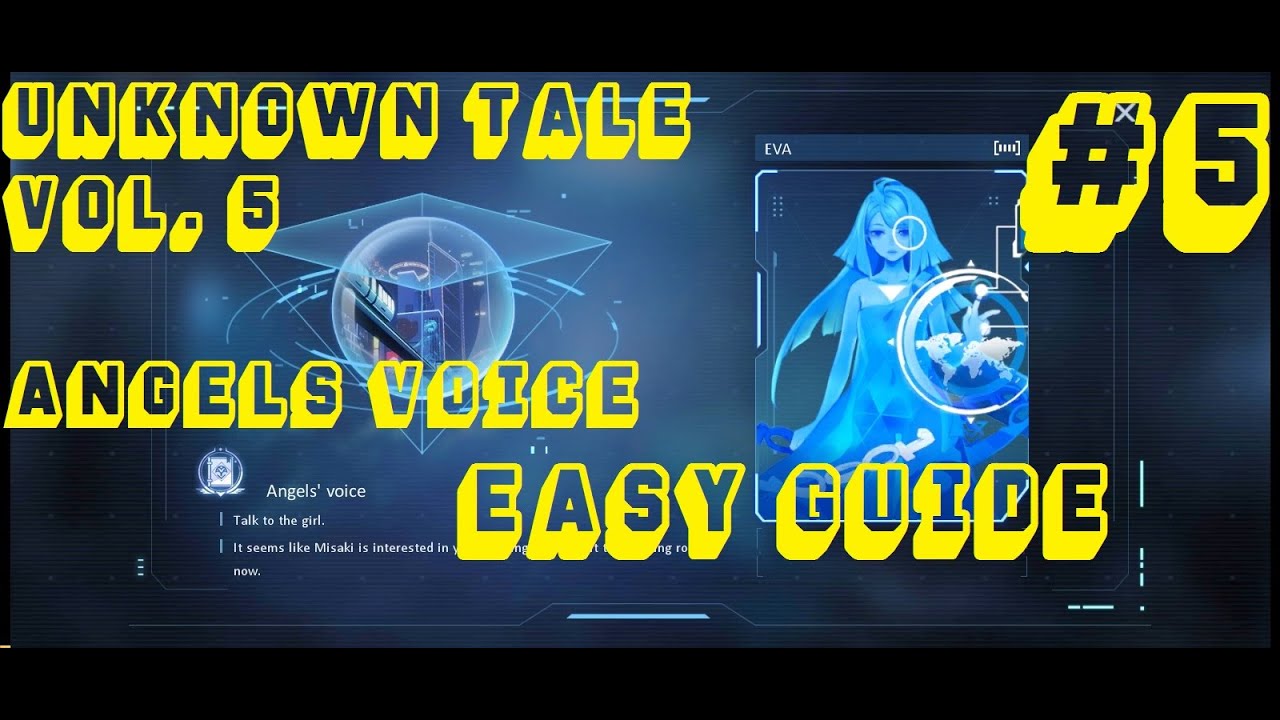 GUIDE GAMPANG DAN LENGKAP SELESAIKAN UNKNOWN TALE (VOL.5 ANGEL VOICE). DRAGON RAJA INDONESIA