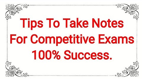Tips To Take Notes For Competitive Exams | for Tnpsc, Banking, Ssc, Railway, Police | techeditz2u