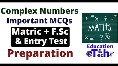Real & Complex Numbers | Mathematics MCQs Preparation Questions | Basic Maths Questions | Test MCQs